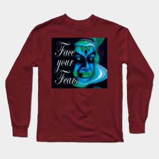 FACE YOUR FEARS Long Sleeve T-Shirt